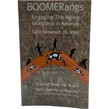 Engaging The Aging Workforce in America BOOMERANGS Baby Boomer Book Careers - £3.90 GBP