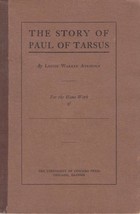 [1911] The Story of Paul of Tarsus by Louise Warren Atkinson / U. Of Chicago - £4.44 GBP