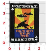 NAVY VRC-40 DET 2 SCRATCH OUR BACK EMBROIDERED PATCH - $29.99