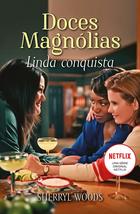 Doces Magnolias - Linda Conquista (Em Portugues do Brasil) [Paperback] _ - £43.86 GBP