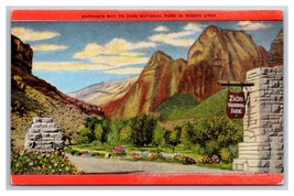 Entrance To Zion Canyon National Park Utah UT UNP Linen Postcard N24 - £2.68 GBP