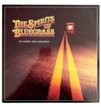The Spirits Of Bluegrass On Down The Highway 1985 Vinyl Record 33 12&quot; VRE4 - £31.97 GBP