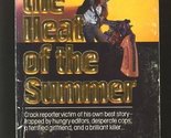 In the Heat of Summer Katzenbach, John - $2.93
