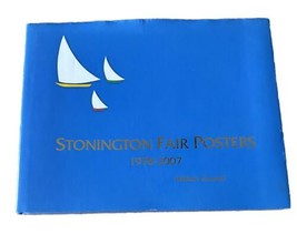 Stonington CT Stonington Fair Posters Book HCDJ Signed Ltd Ed William Connell - £118.69 GBP