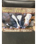 Farm Fresh Milk Served Here-Tin Sign - $18.49