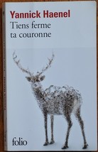 Tiens ferme ta couronne...Author: Yannick Haenel (used FRENCH paperback) - $12.00