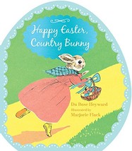 Happy Easter, Country Bunny Shaped Board Book: An Easter And Springtime Book For - £5.70 GBP