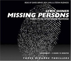 Missing Persons Shiner, Lewis; Birney, David and Linn, Rex - £2.36 GBP