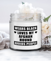 Afghan Hound Candle - Wears Black Loves My Dog Avoids People - Funny 9 oz Hand  - £15.63 GBP
