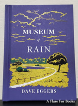 The Museum of Rain by Dave Eggers - Signed 1st Hb Edn - £35.39 GBP