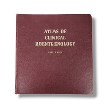 Atlas of Clinical Roentgenology Book Earl A. Rich Skeletal Photographs Radiology - £26.60 GBP