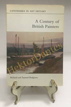 A Century of British Painters by Richard &amp; Samuel Redgrave (1981, TrPB, Reprint) - £11.03 GBP