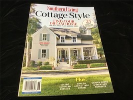 Southern Living Magazine Collector’s Edition Cottage Syle Find Your Dream Home - £9.41 GBP
