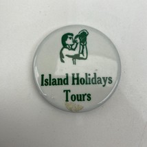Vintage Pin ~ Island Holiday Tours ~ White/Green - £3.09 GBP