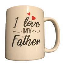 NEW in Box Mugaholics Coffee Mug I Love My Father Dad Gift 11 oz. - $9.35