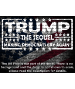 Trump The Sequel Making Democrats Cry Again In Frame Vinyl Decal US MADE... - $126.41 MXN+