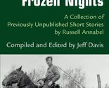 Northern Lights, Frozen Nights: A Collection of Previously Unpublished S... - £5.92 GBP