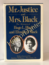Mr. Justice and Mrs. Black: The Memoirs of Hugo L. Black and E (1986, Hardcover) - £10.44 GBP