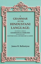 A Grammar of the Hindustani Language: Followed by a Series of Grammatical Exerci - £19.61 GBP