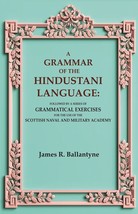 A Grammar of the Hindustani Language: Followed by a Series of Grammatical Exerci - £18.68 GBP