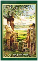 Anson Call and the Rocky Mountain Prophecy Gwen Marler Barney - $17.95