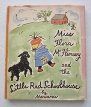 Miss Flora Mc Flimsey And The Little Red Schoolhouse ~ Mariana Dj 1st Edition - £46.04 GBP