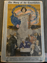 The Story Of The Constitution Copyright 1937 Sol Bloom - $14.50