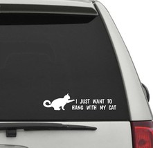 Hang Out with my Cat Lover Vinyl Car Truck Decal Window Sticker Vehicle Décor - £4.58 GBP