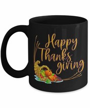 Happy Thanksgiving Bordered By Cornucopia of Autumn Harvest on Black 11 or 15 oz - £12.67 GBP+