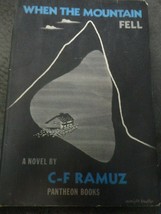 WHEN THE MOUNTAIN FELL HARD COVER BOOK C-F RAMUZ PANTHEON BOOKS - £9.38 GBP