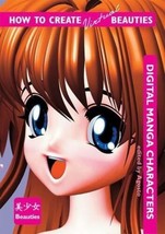 How To Create Virtual Beauties Digital Manga Characters.New Book.[Paperback] - £4.68 GBP