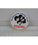 Vintage Politice Pin - Metropolitan Toronto Police Block Watch - Cellulo... - $15.00
