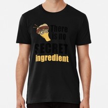 There Is No Secret Ingredient Size S to 5XL Made in the USA T-Shirt - £17.60 GBP