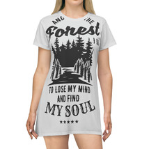 Forest Inspiration T-Shirt Dress - Motivational Quote - Black and White - $43.26+