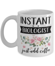 Instant Biologist Just Add Coffee, Biologist Mug, gifts for her, best fr... - £11.75 GBP