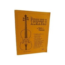 the fiddlers almanac ryan Thomson Paperback 1985 signed - $12.86