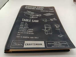 Sears Craftsman Power Tool Know How Manual. Table Saw &amp; Other Tools 1975 - £7.87 GBP