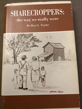 SHARECROPPERS the Way We Really Were by Roy G Taylor WAYNE COUNTY NC Tob... - £22.10 GBP