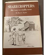 SHARECROPPERS the Way We Really Were by Roy G Taylor WAYNE COUNTY NC Tob... - $523.80 MXN