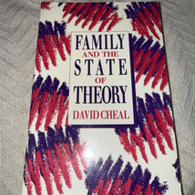 Family and the State of Theory by David Cheal (1991, Trade Paperback) - $5.88