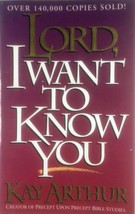 Lord, I Want You To Know by Kay Arthur / 1992 Multnomah Trade Paperback - £1.81 GBP