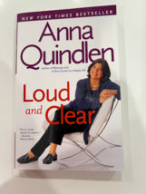 Loud and Clear - Paperback By Quindlen, Anna - GOOD - £3.81 GBP