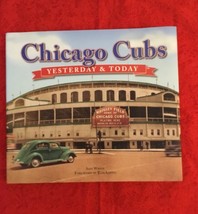 Chicago Cubs Yesterday and Today Saul Wisnia Forward Ron Santo Hardcover... - $420.78 MXN