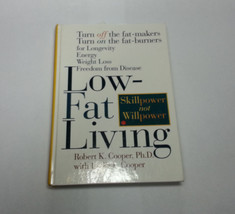Low-Fat Living : Turn off the Fat-Makers, Turn on the Fat-Burners for Lo... - $4.80