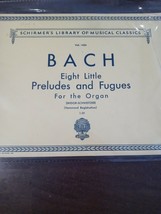 Bach Eight Little Preludes and Fugues for the Organ Sheet Music Book - £60.92 GBP