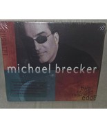 Michael Brecker Two Blocks from the Edge CD NEW & Sealed - €17,00 EUR Michael Brecker Two Blocks from the Edge CD NEW & Sealed - €17,00 EUR