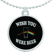Wish You Were Beer Round Pendant Necklace Beautiful Fashion Jewelry - £8.49 GBP
