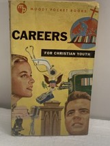 Careers for Christian Youth 1952 Moody Bible Paperback Book - £7.42 GBP