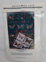 Beyond the Reef Hawaiian Quilt Pattern ~ Pulelehua Butterfly Design NIP - $10.84