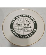 Vintage 1815-1965 Sesquicentennial Stroudsburg PA Souvenir Decorative Pl... - $346.64 MXN